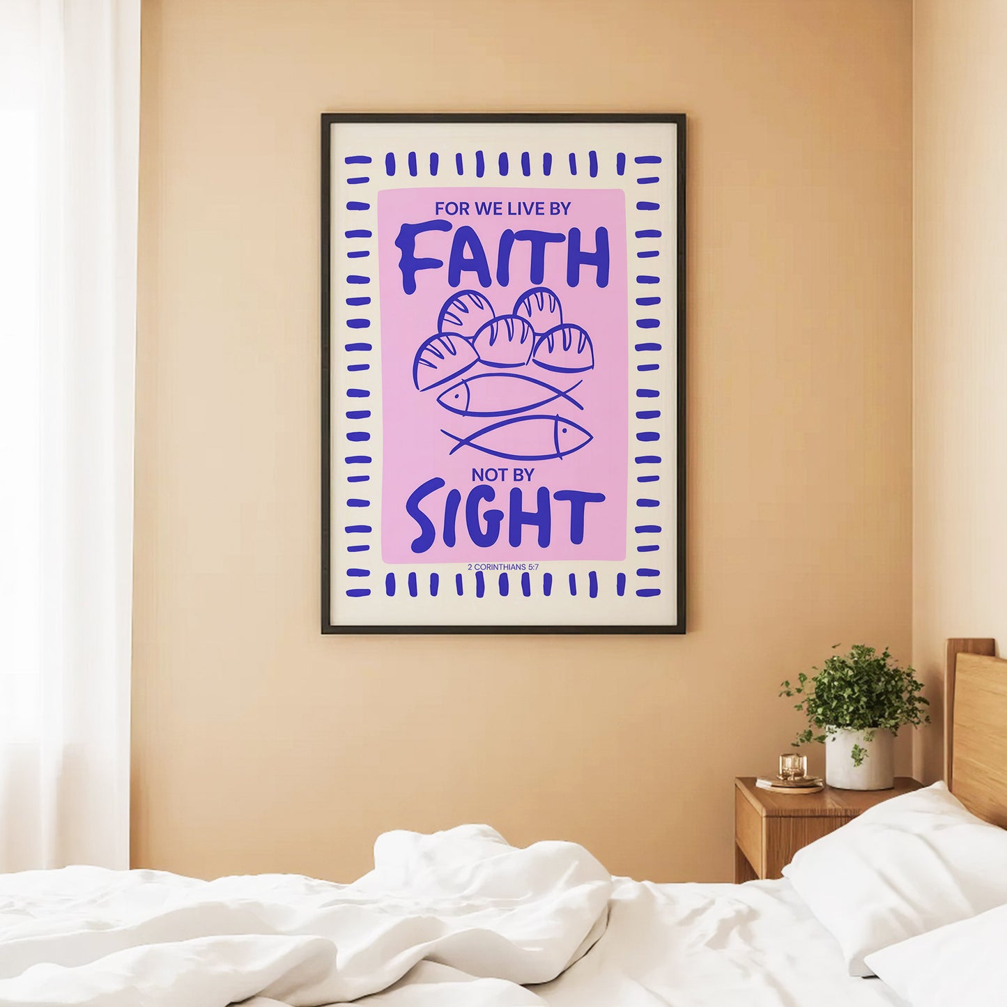 Faith Not Sight Bible Verse Poster/Canvas