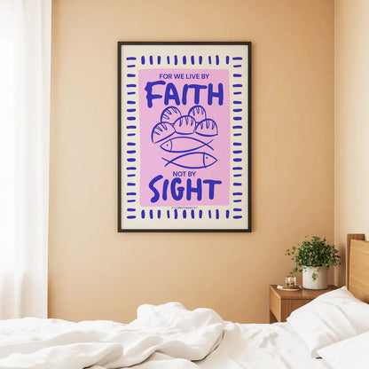 Faith Not Sight Bible Verse Poster/Canvas