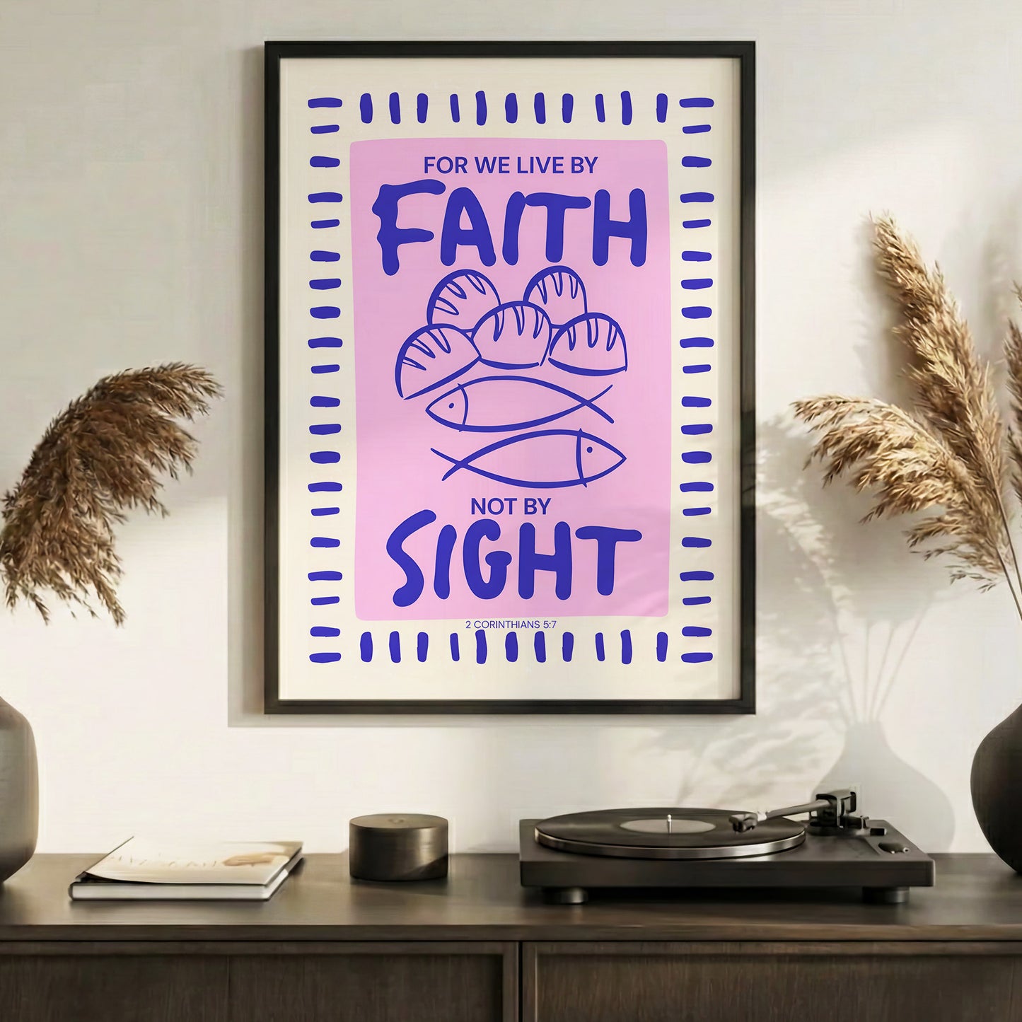 Faith Not Sight Bible Verse Poster/Canvas