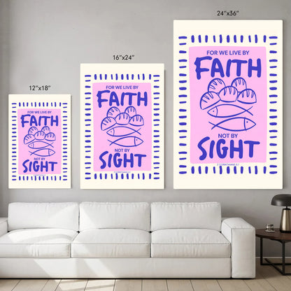 Faith Not Sight Bible Verse Poster/Canvas
