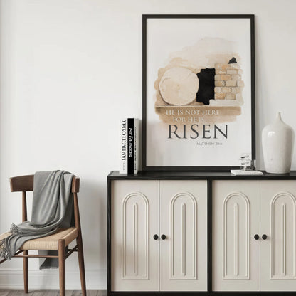 He is Risen - Matthew 28:6 Poster/Canvas