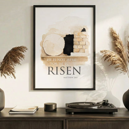 He is Risen - Matthew 28:6 Poster/Canvas